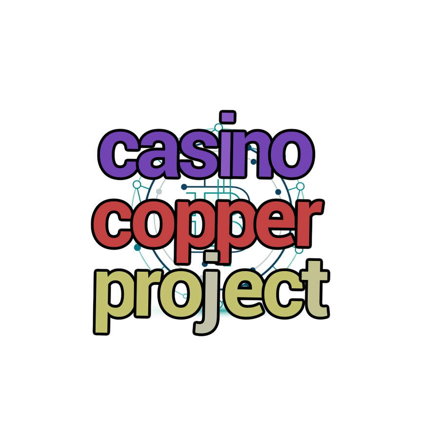 casino copper project